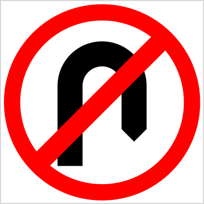 NO U TURN