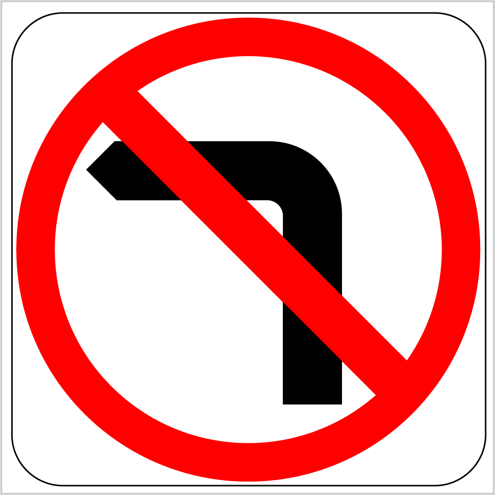 NO LEFT/RIGHT TURN