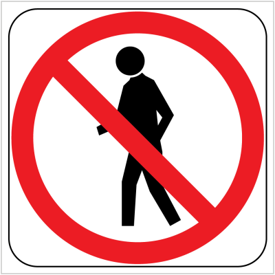 NO PEDESTRIANS