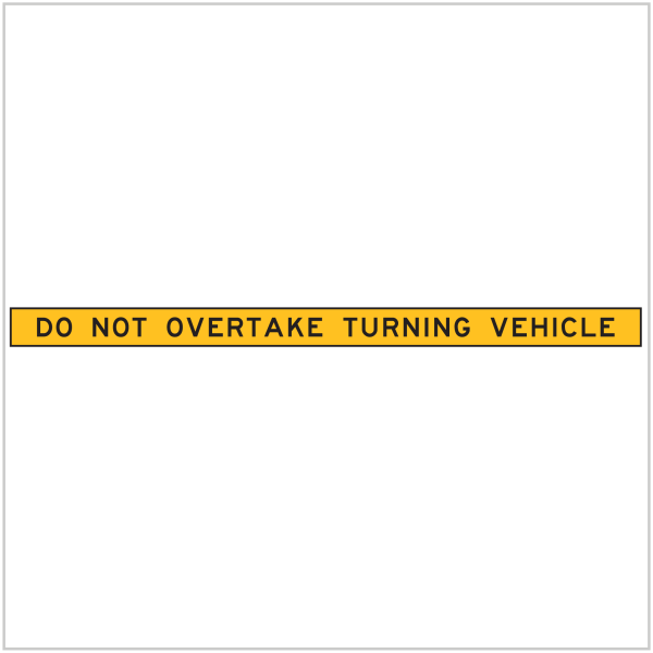 do not overtake turning vehicle