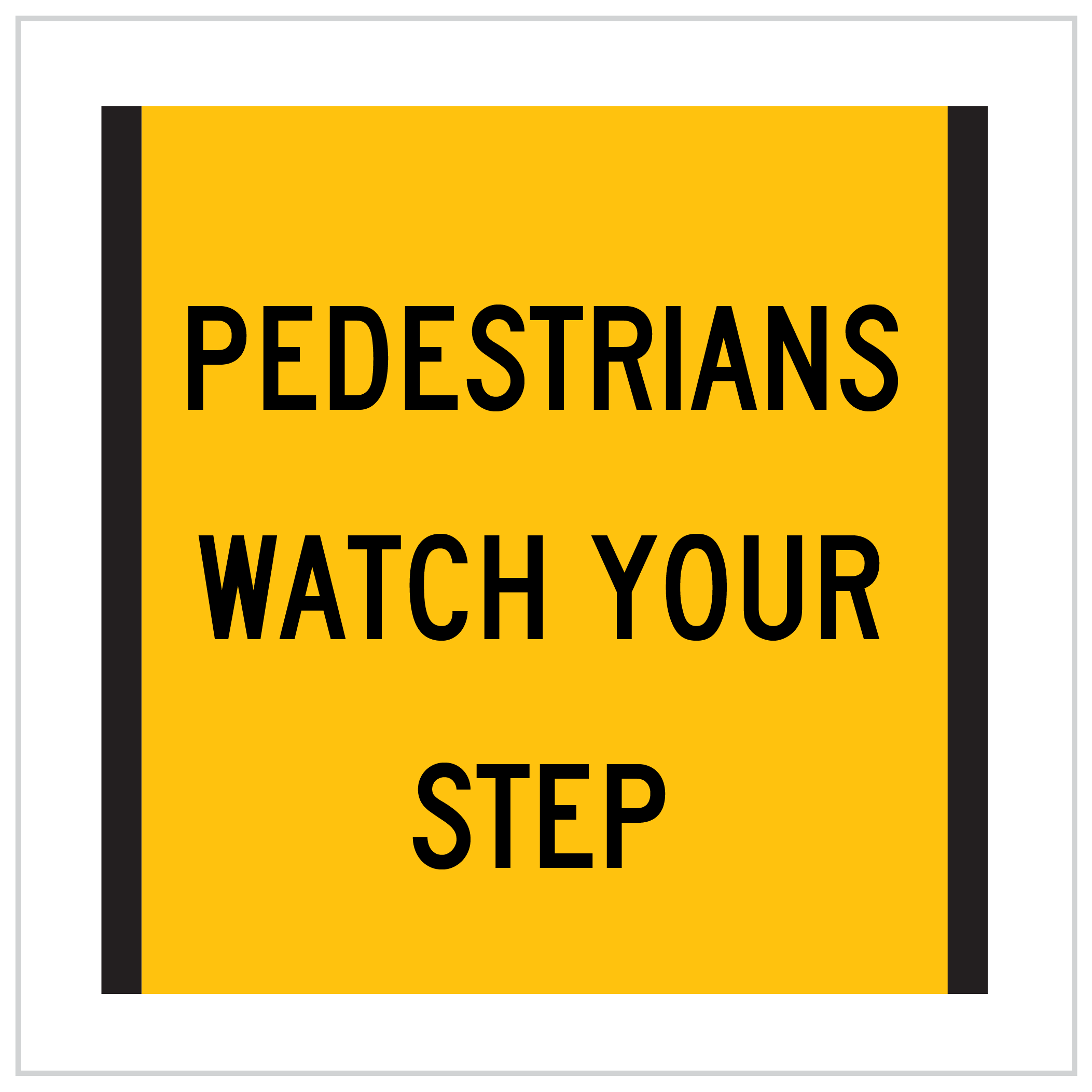 CORFLUTE – PEDESTRIANS WATCH YOUR STEP - CT284-T8-1H