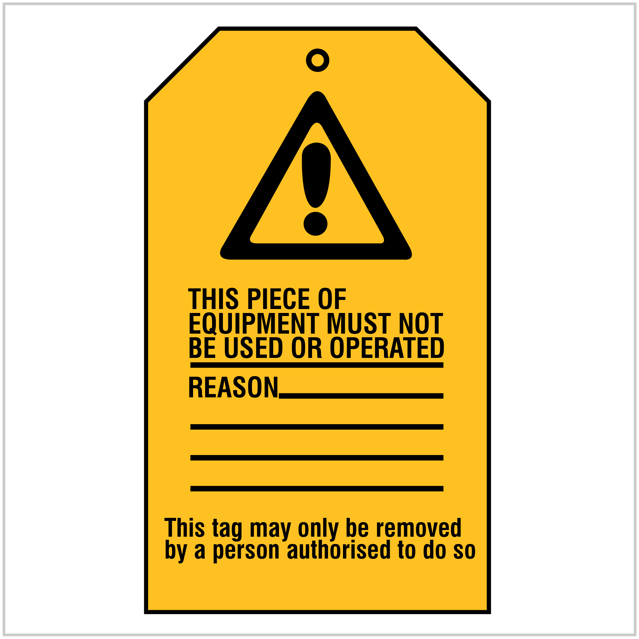 Equipment Must Not Be Used SAFETY TAGS