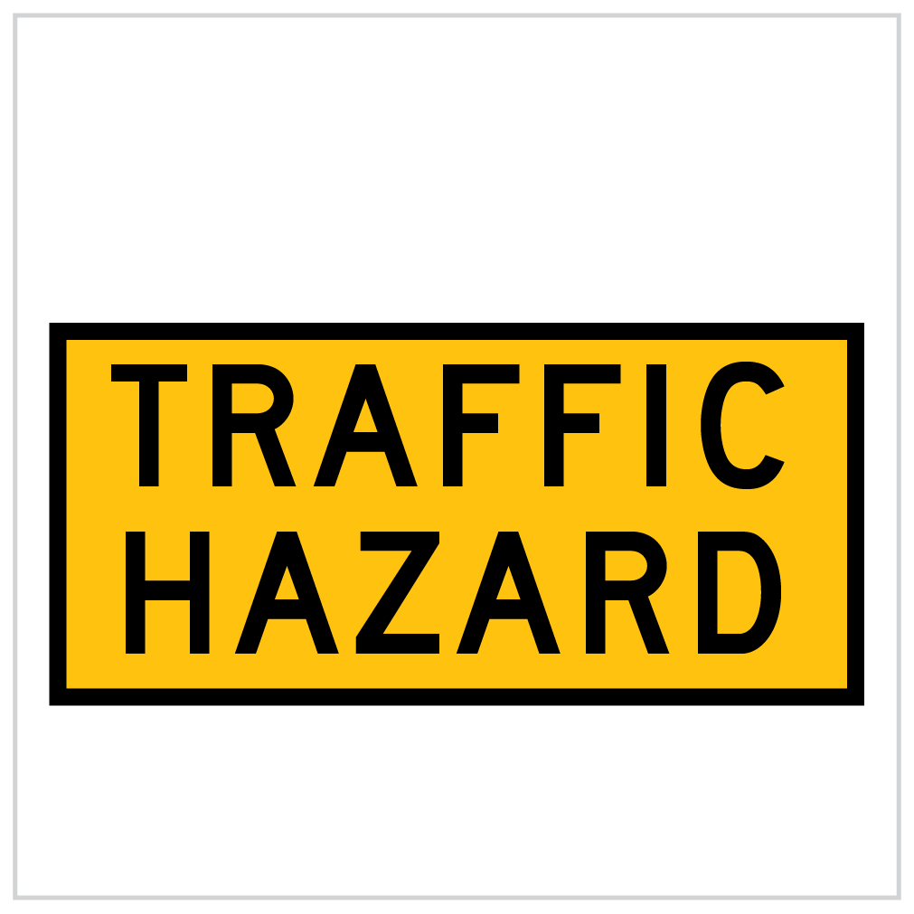 T1-10A - TRAFFIC HAZARD