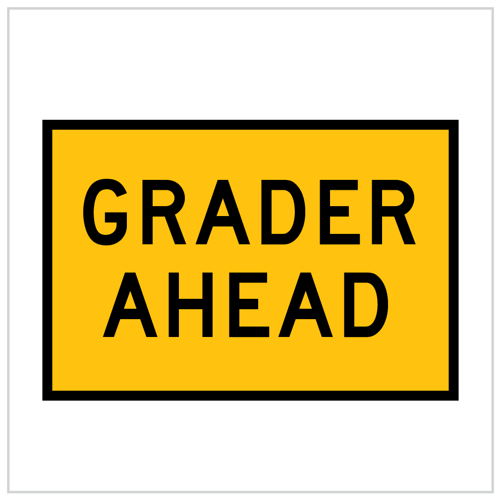 T1-4A – GRADER AHEAD