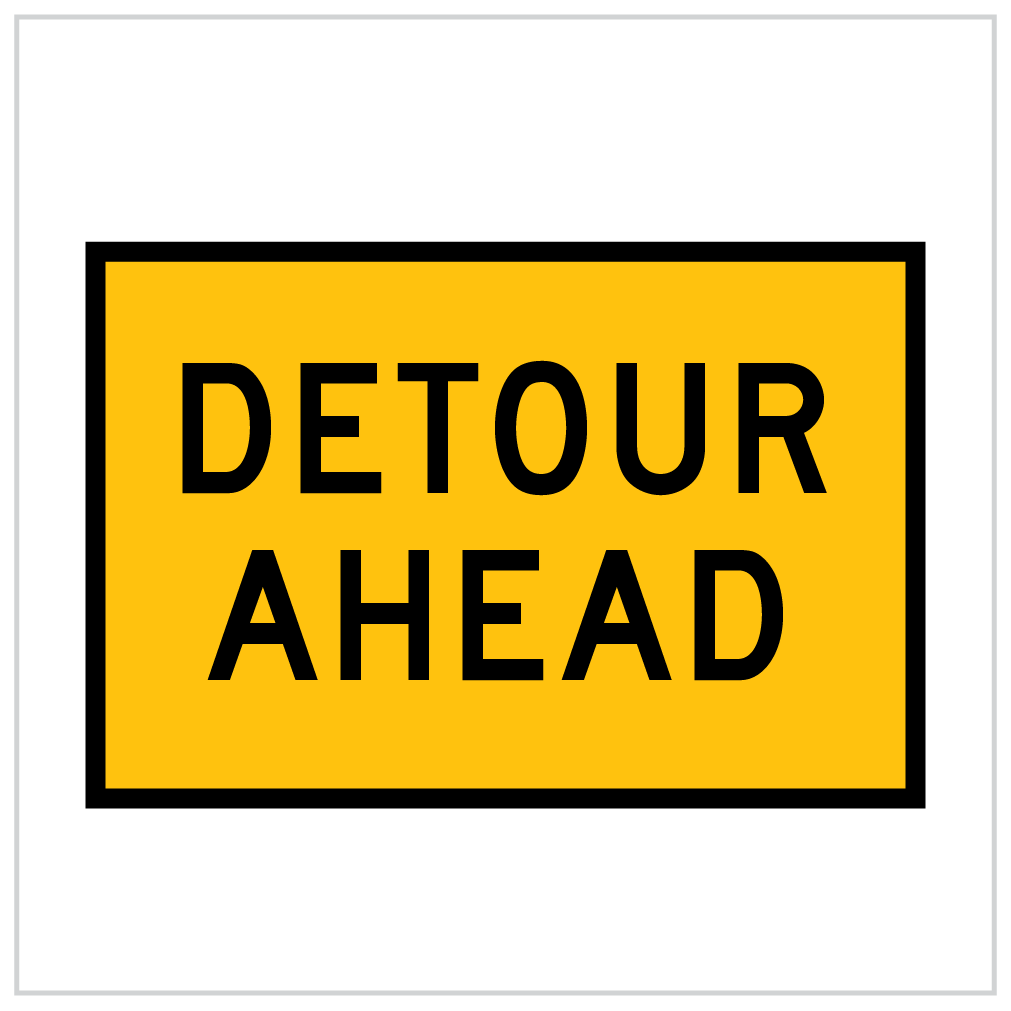 T1-6 – DETOUR AHEAD