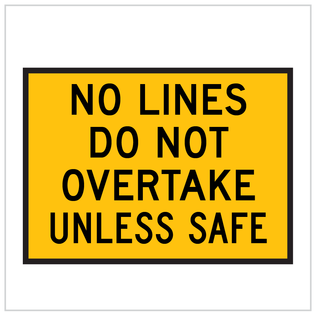 T3-12A - NO LINES DO NOT OVERTAKE UNLESS SAFE