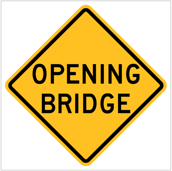 W5-2 – OPENING BRIDGE -WARNING SIGN