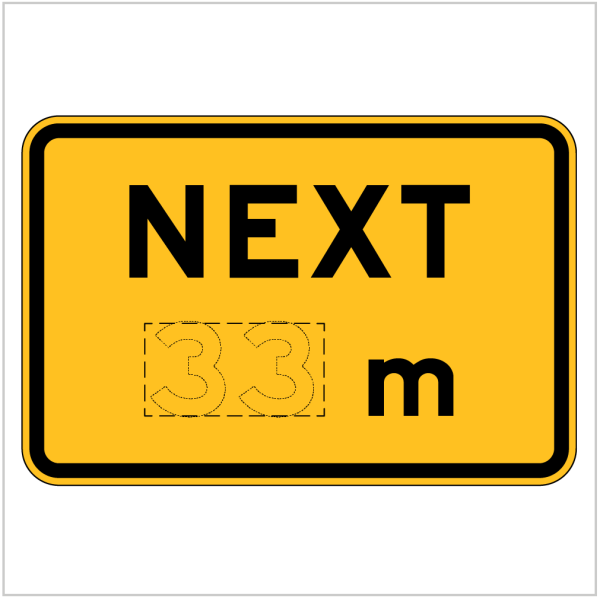 W8-17-2 – NEXT …m - WARNING SIGN