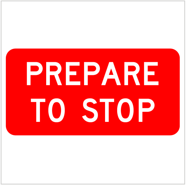 W8-27 – PREPARE TO STOP - WARNING SIGN