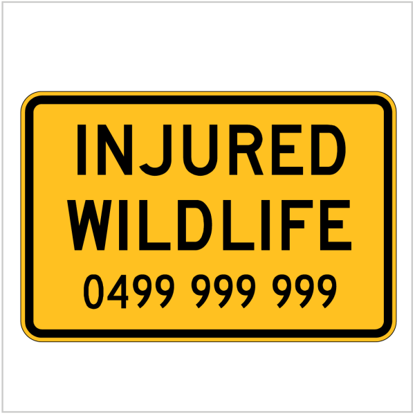 W8-V115 – INJURED WILDLIFE – VIC ONLY - WARNING SIGN