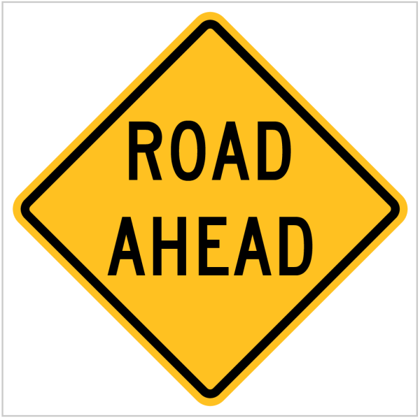 W6-8 – ROAD AHEAD - WARNING SIGN
