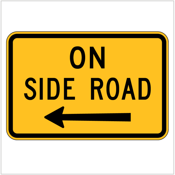W8-3 – ON SIDE ROAD -WARNING SIGN