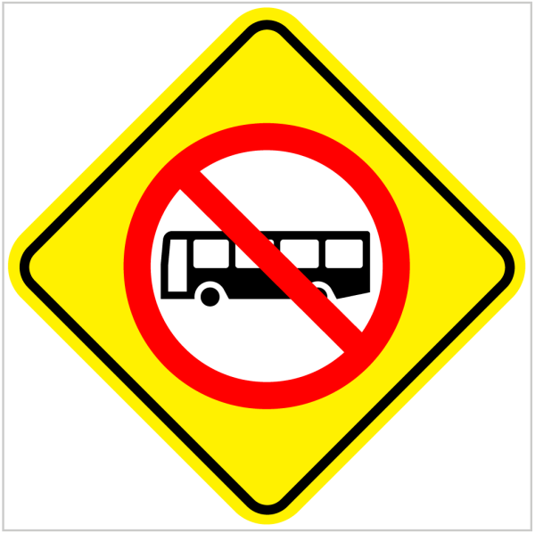 NO ENTRY FOR BUSES - WA ONLY