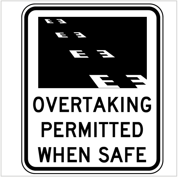 OVERTAKING PERMITTED WHEN SAFE - WA ONLY