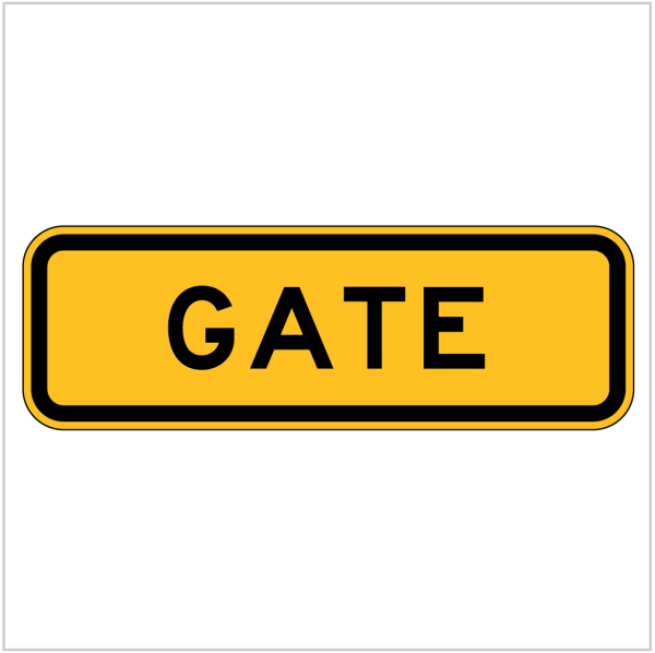 W8-4 WA ONLY - GATE - WARNING SIGN