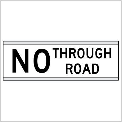 MR-GS-10 NO THROUGH ROAD