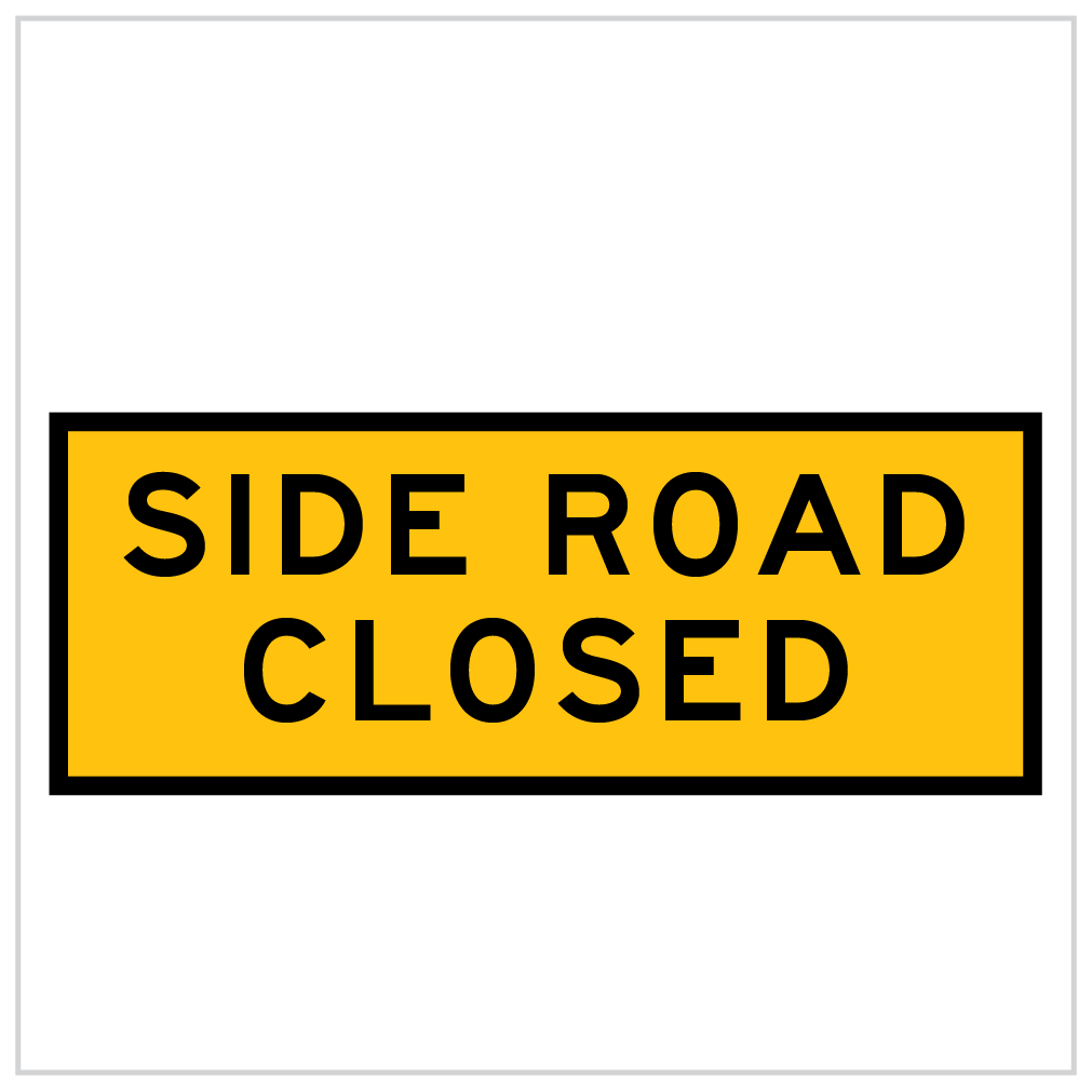 T1-32 - Side Road Closed -temporary road works