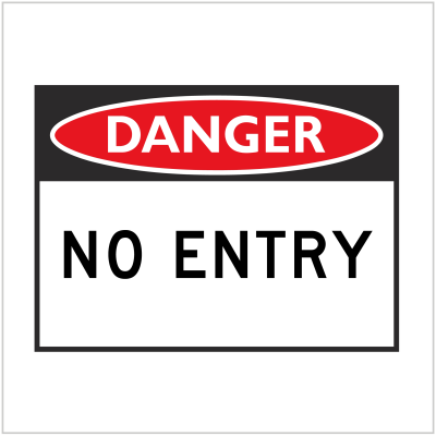 DGR-008 - DANGER - NO ENTRY