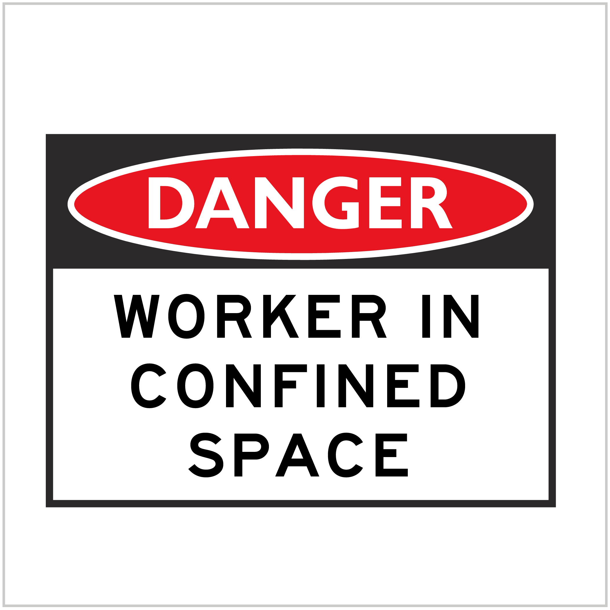 DGR-024 - DANGER - WORKER IN CONFINED SPACE