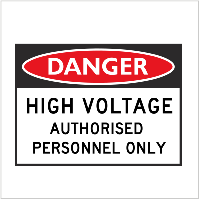 DGR-026 - DANGER - HIGH VOLTAGE AUTHORISED PERSONNEL ONLY