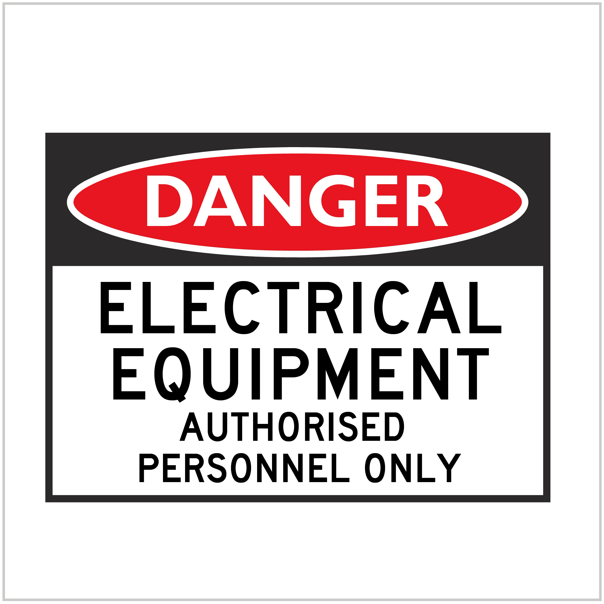 DGR-028 - DANGER - ELECTRICAL EQUIPMENT AUTHORISED PERSONNEL ONLY