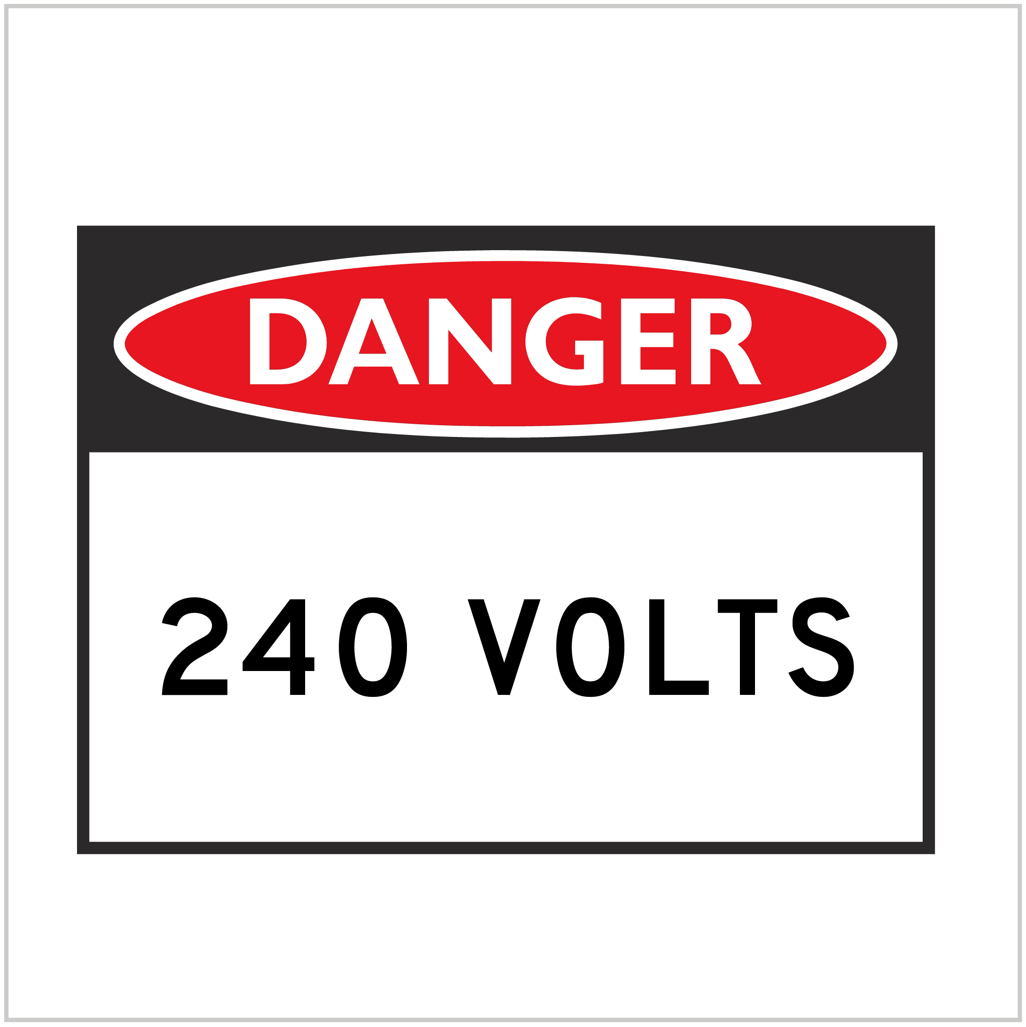 DGR-034 - DANGER - 240 VOLTS