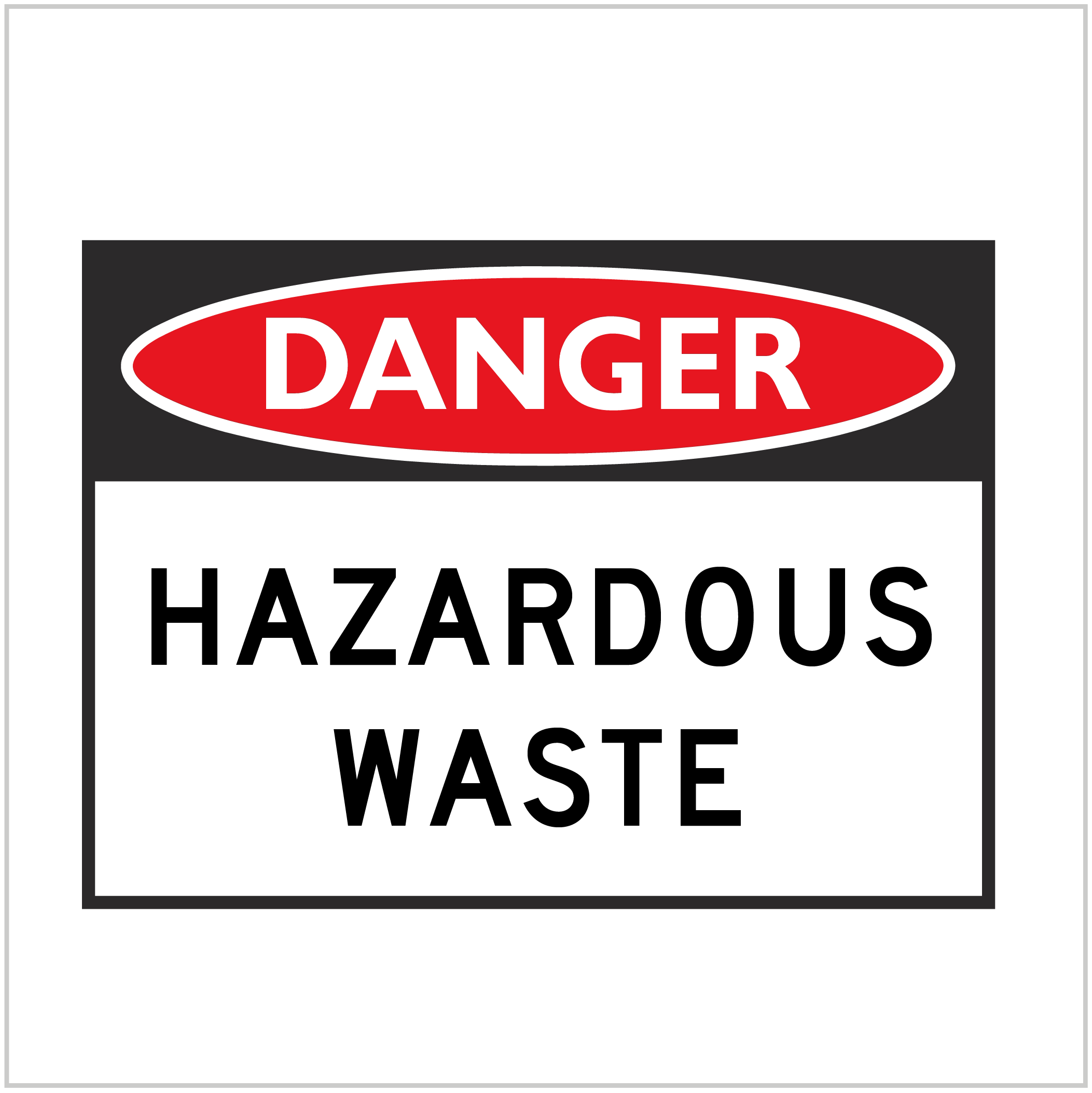 DGR-067 - DANGER - HAZARDOUS WASTE