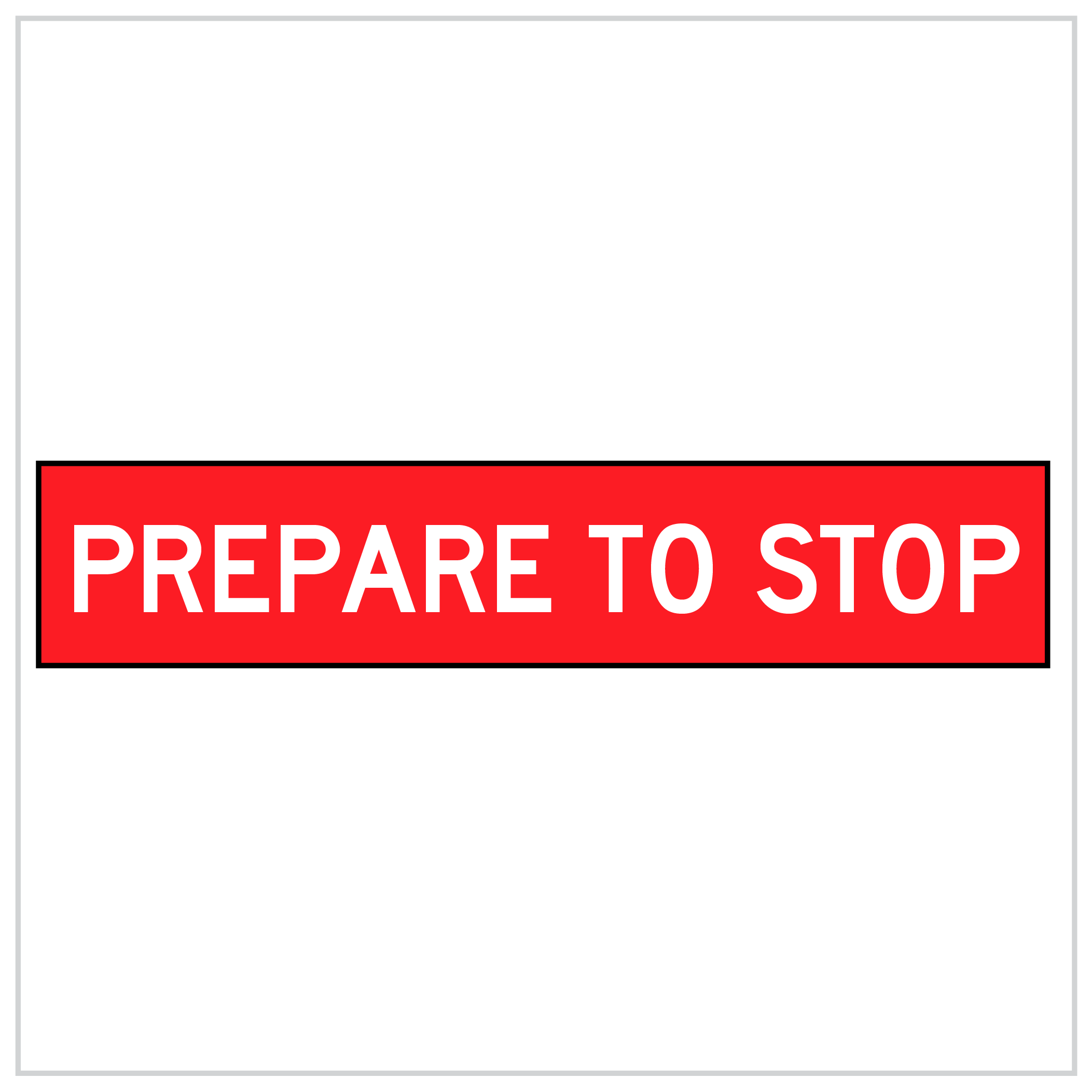 MMS-ADV-26 - WA ONLY PREPARE TO STOP - 5mm CORFLUTE