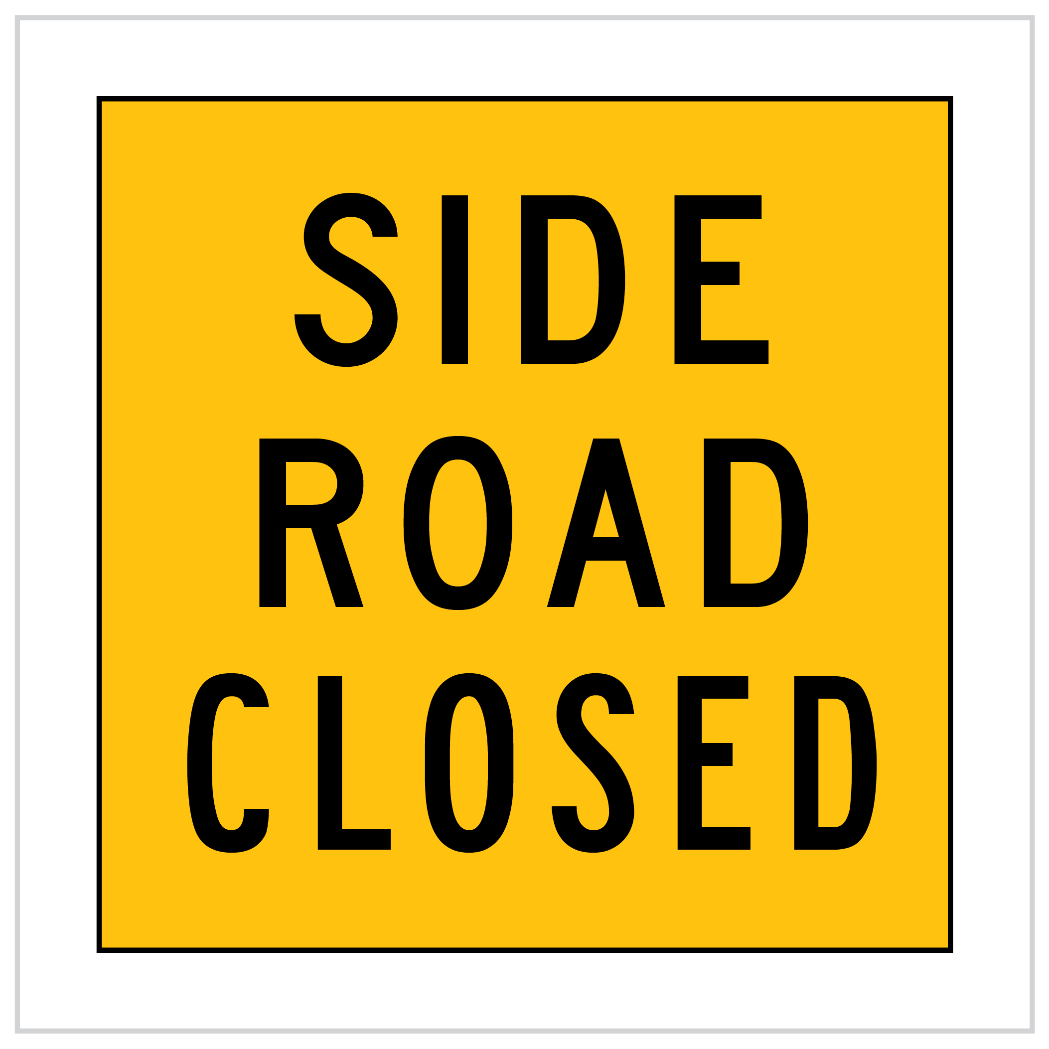 MMS-ADV-42 - WA ONLY - SIDE ROAD CLOSED - 5mm CORFLUTE