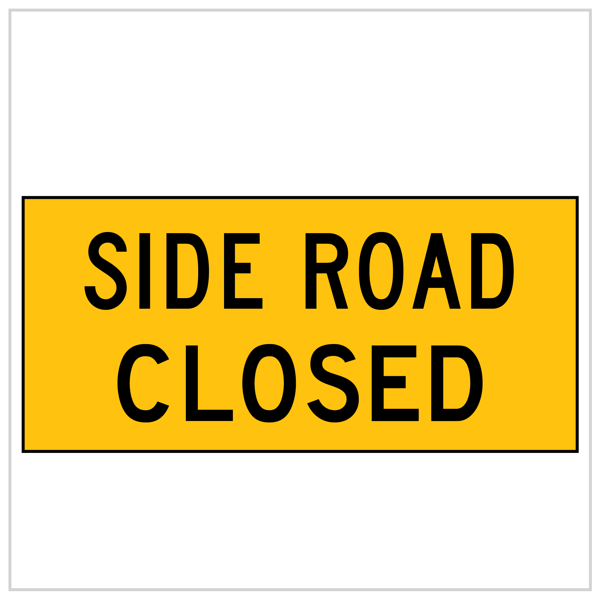 MMS-ADV-43 - WA ONLY - SIDE ROAD CLOSED - 5mm CORFLUTE