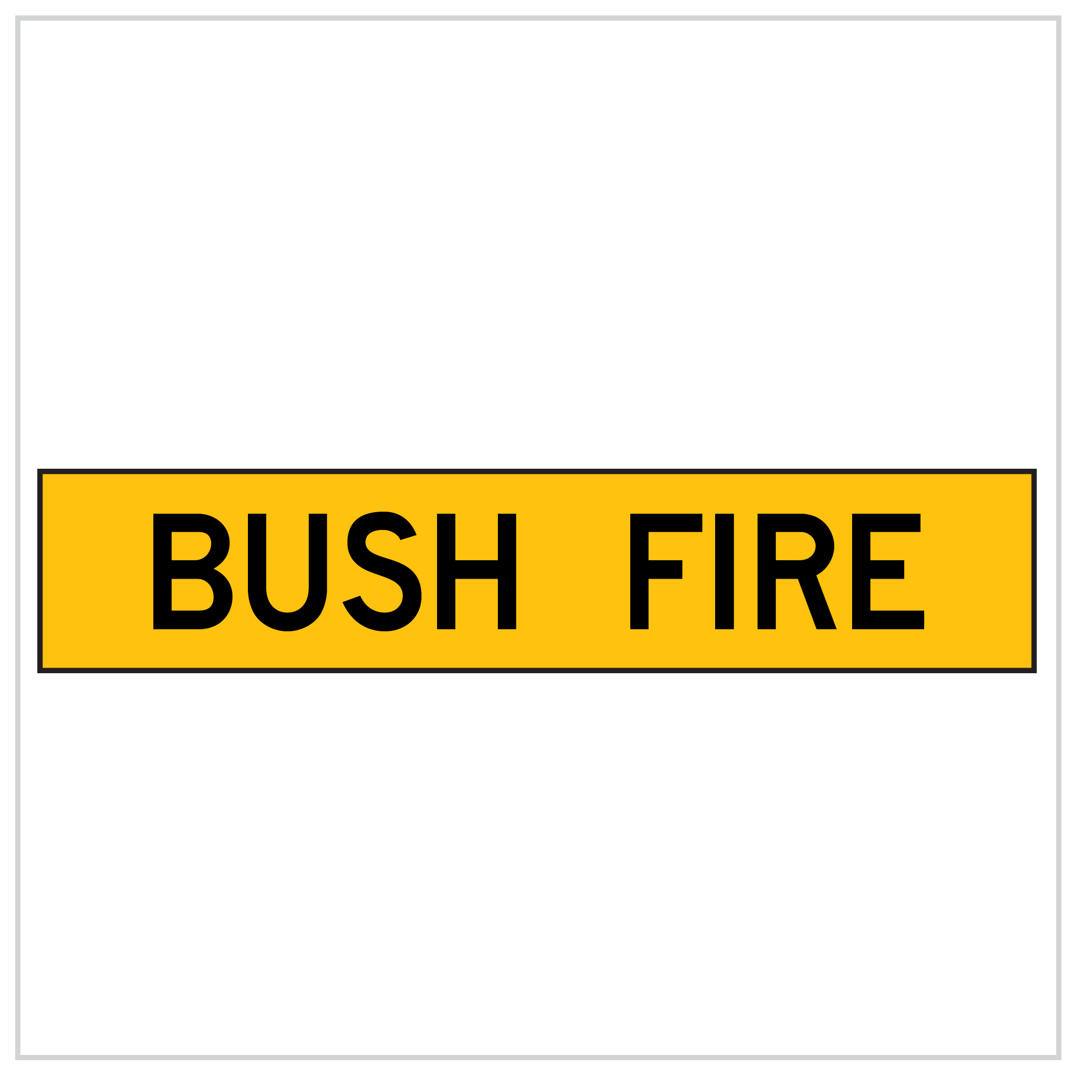 MMS-ADV-76 - BUSH FIRE - CORFLUTE - MULTI MESSAGE SIGN