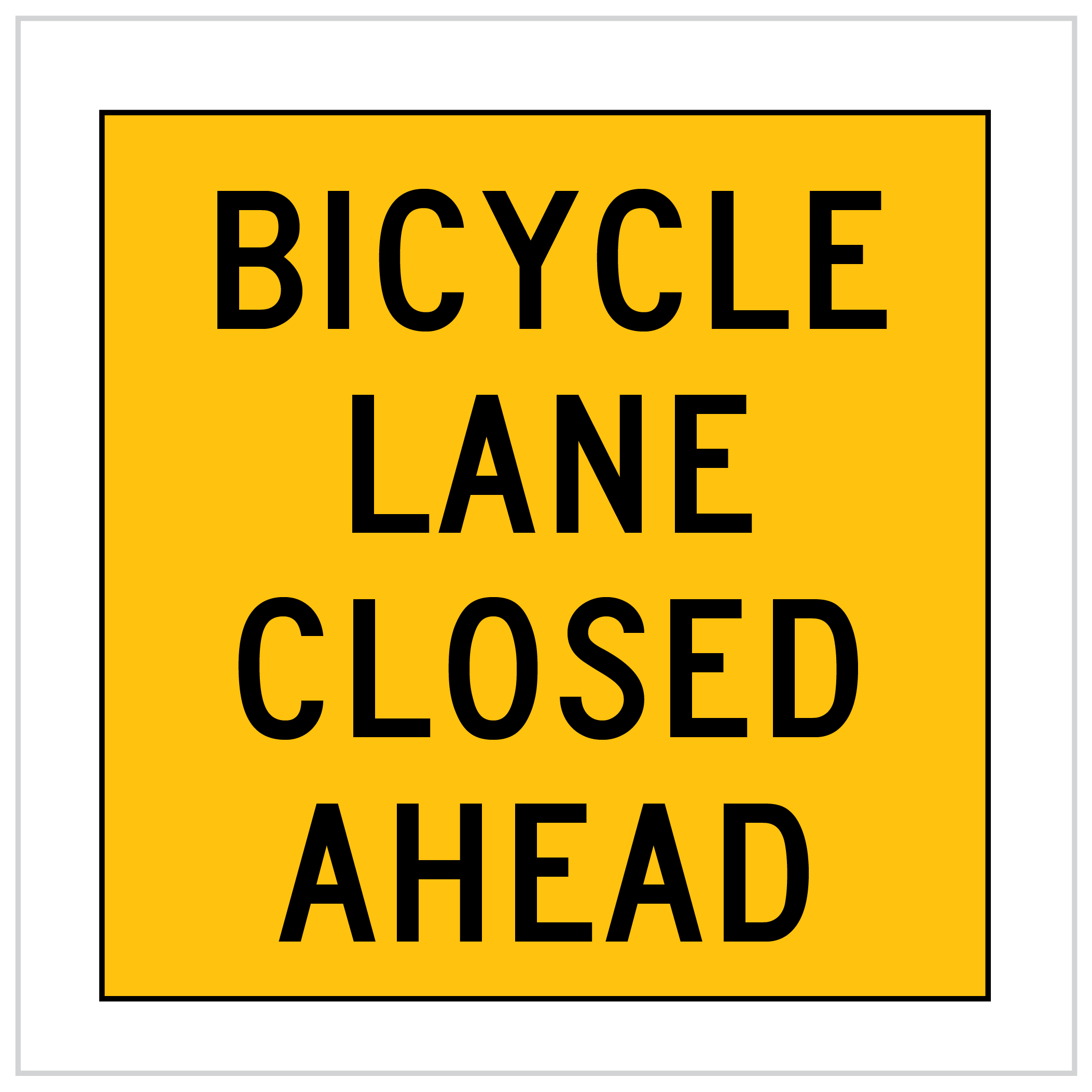 MMS-ADV-93 - BICYCLE LANE CLOSED AHEAD - CORFLUTE - MULTI MESSAGE SIGN