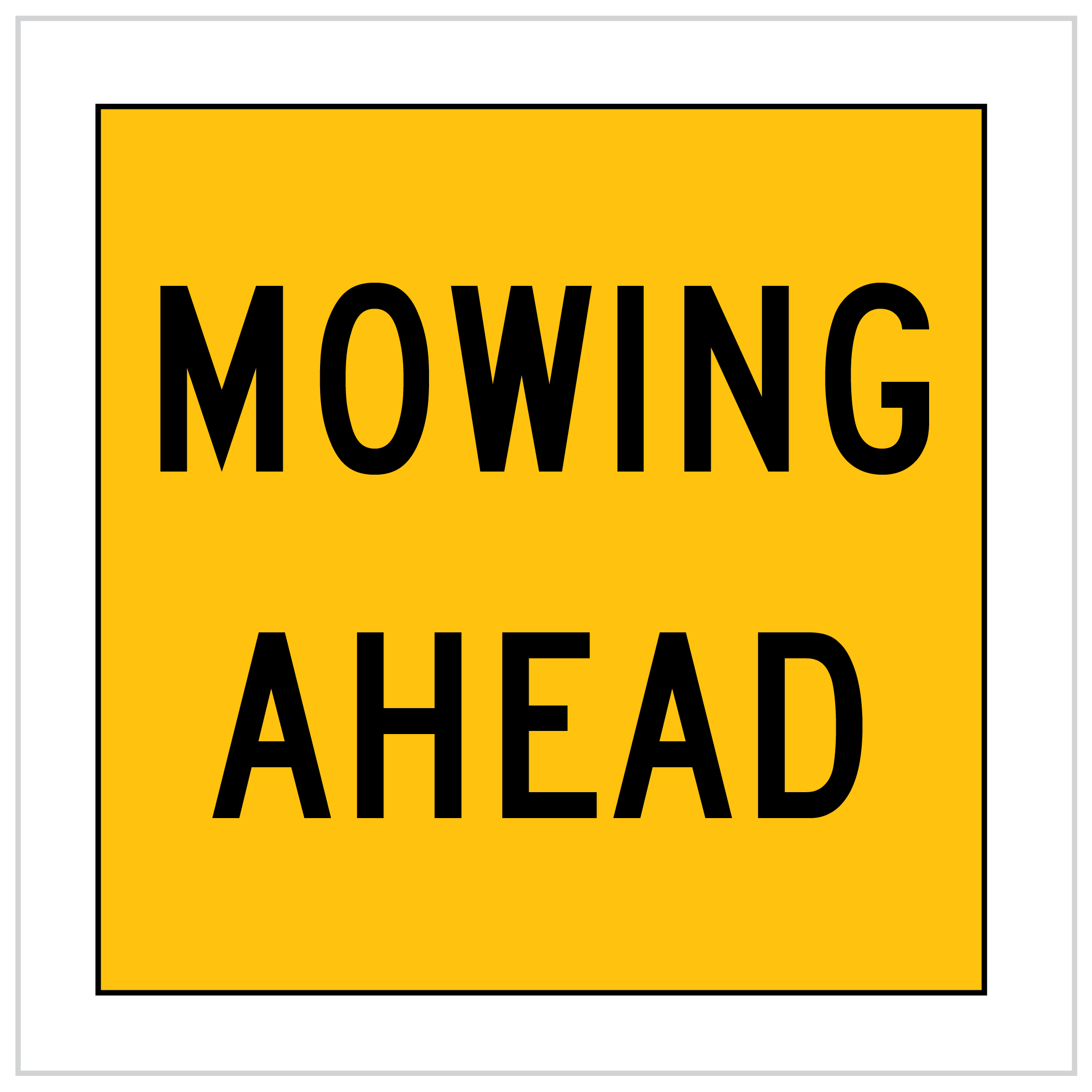 MMS-ADV-97 - MOWING AHEAD CORFLUTE - MULTI MESSAGE SIGN