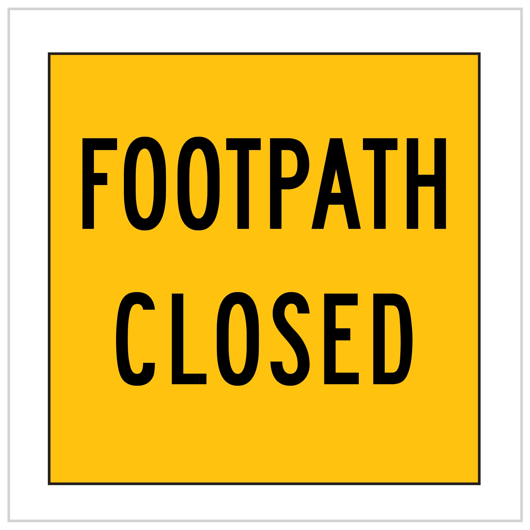 MMS-PED-1 - FOOTPATH CLOSED - CORFLUTE - MULTI MESSAGE SIGN