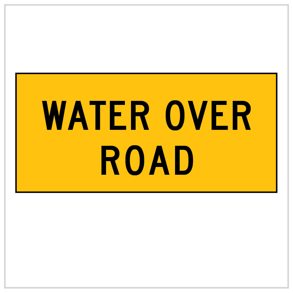 MMS-RC-11 - WATER OVER ROAD - CORFLUTE - MULTI MESSAGE SIGN