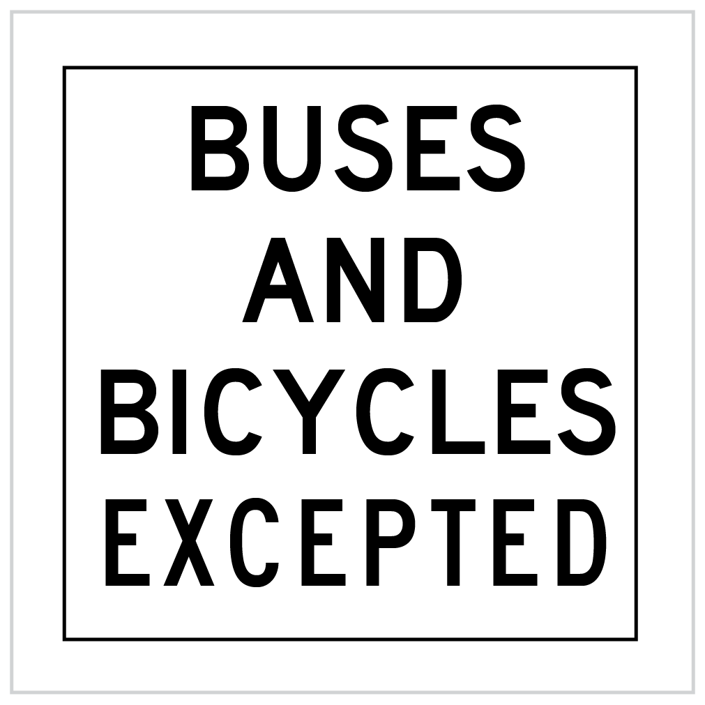 MMS-REG-12 - BUSES AND BICYCLES EXCEPTED - CORFLUTE - MULTI MESSAGE SIGN