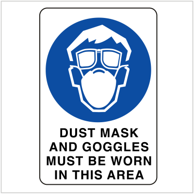 PPE-148 DUST MASK AND GOGGLES MUST BE WORN IN THIS AREA