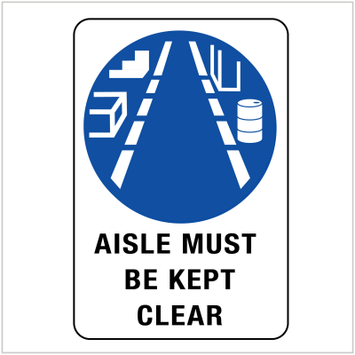 PPE-157 AISLE MUST BE KEPT CLEAR