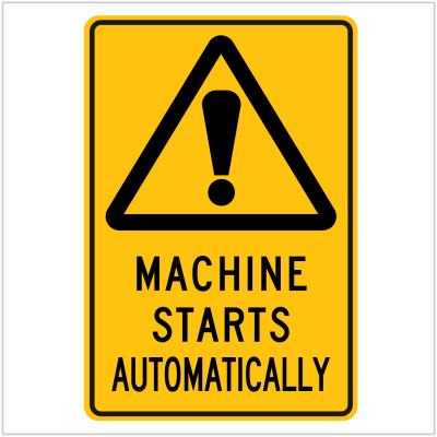 WARN-207 MACHINE STARTS AUTOMATICALLY - WARNING SIGNS