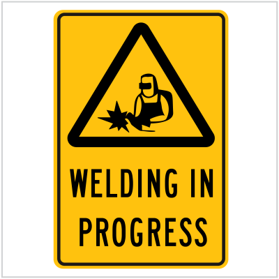 WARN-219 WELDING IN PROGRESS - WARNING SIGNS