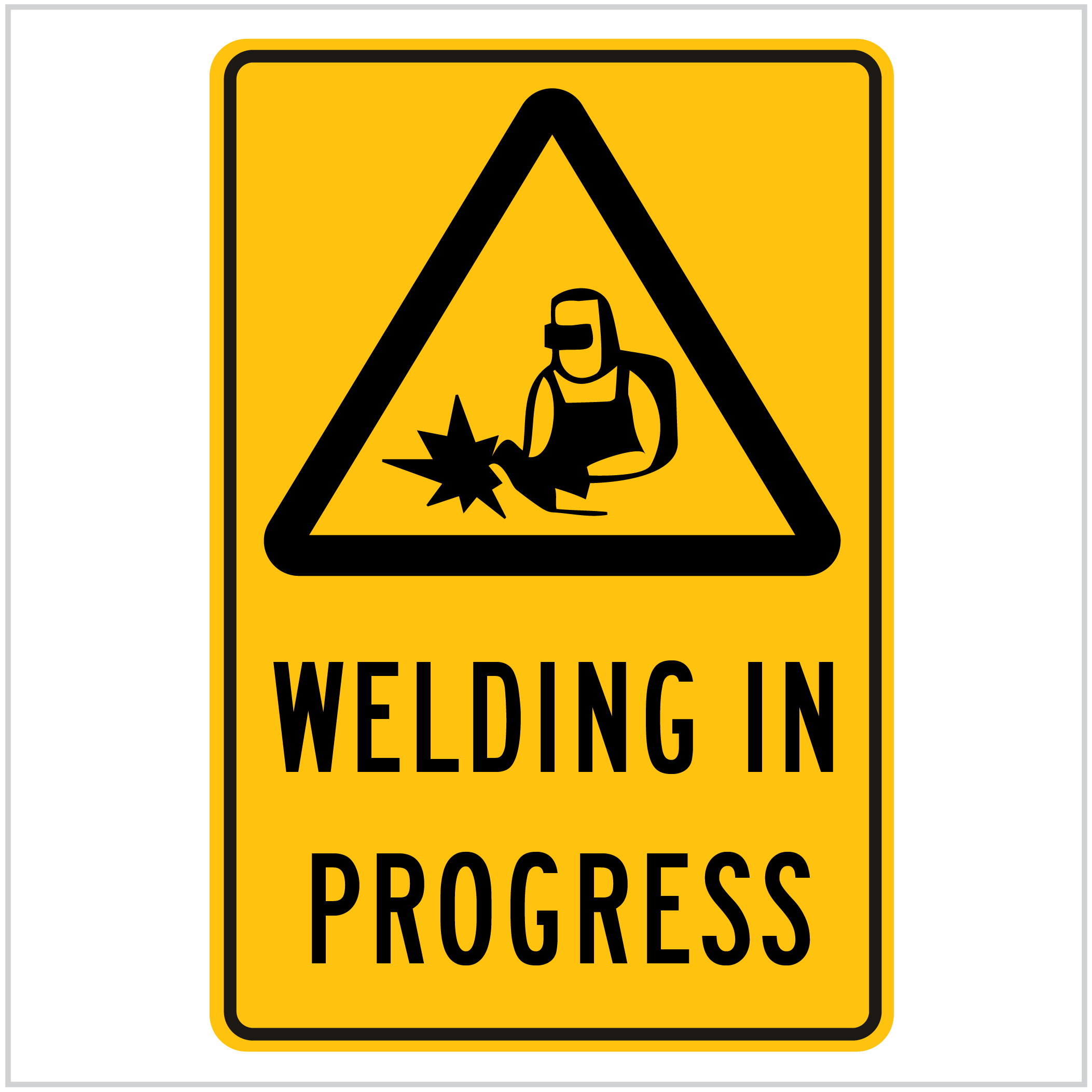 WARN-219 WELDING IN PROGRESS - WARNING SIGNS