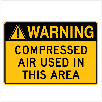 WARN-232 - WARNING COMPRESSED AIR USED IN THIS AREA - WARNING SIGNS