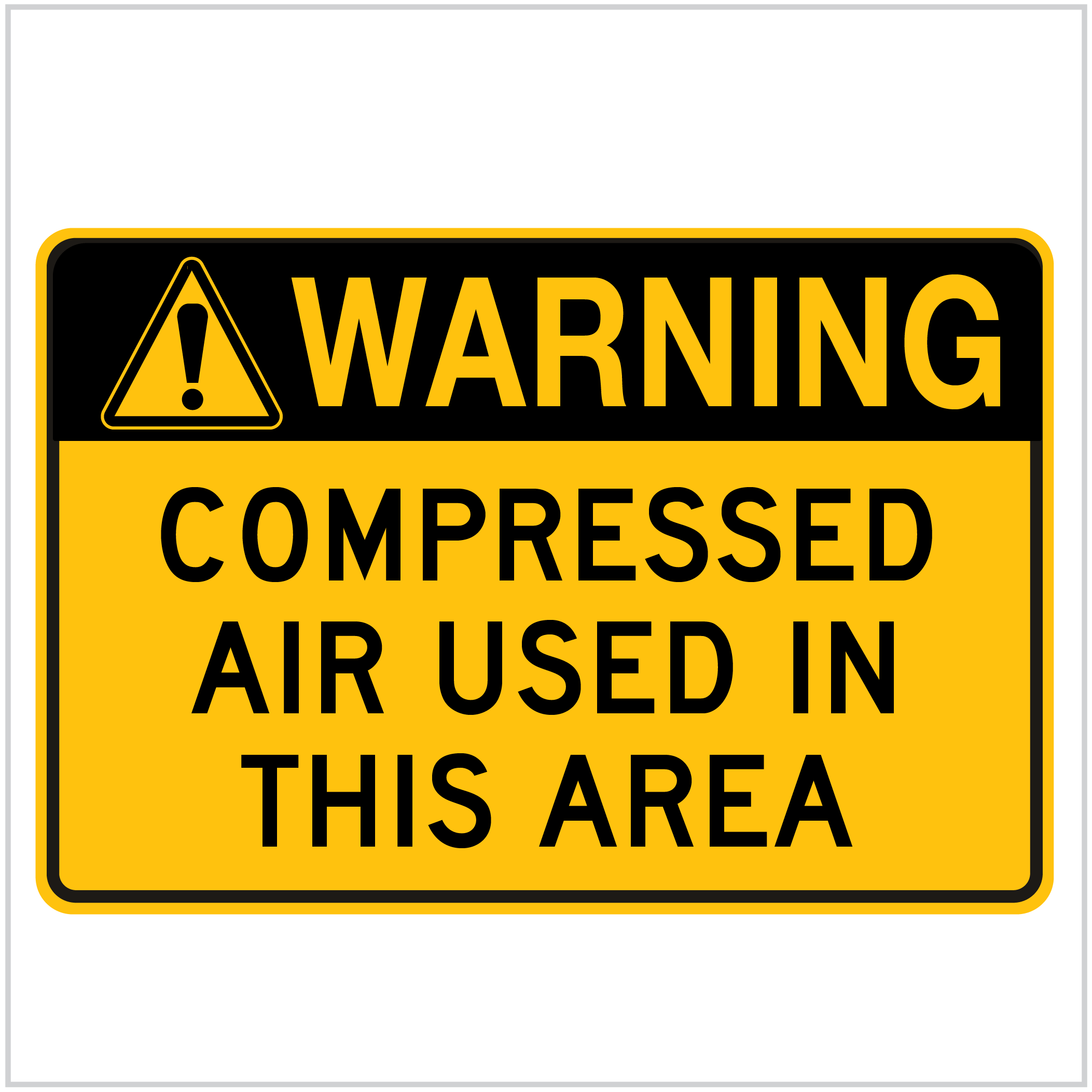 WARN-232 - WARNING COMPRESSED AIR USED IN THIS AREA - WARNING SIGNS