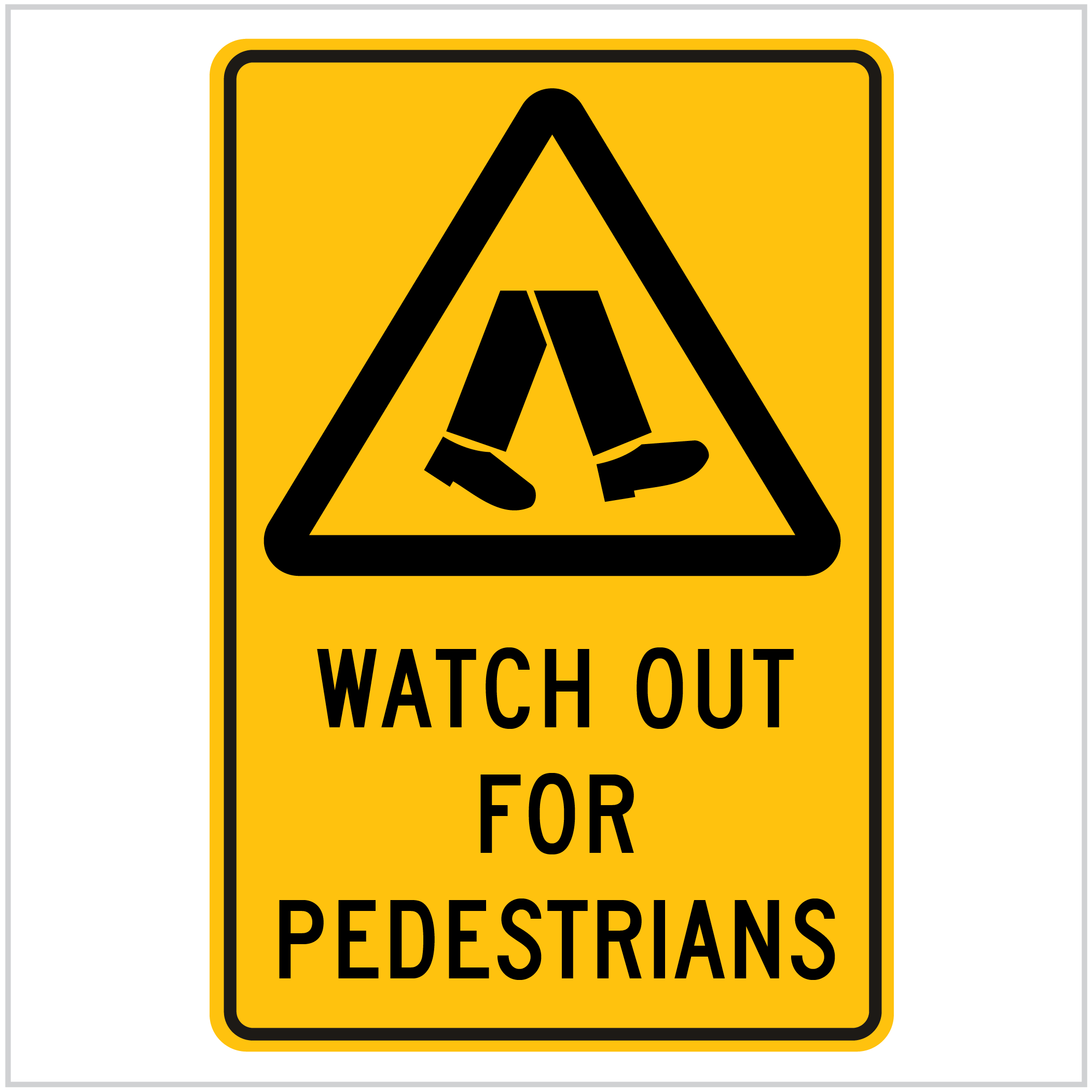 WARN-217 WATCH OUT FOR PEDESTRIANS - WARNING SIGNS