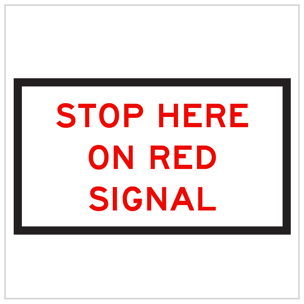 RM6-6C – STOP HERE ON RED SIGNAL