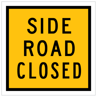 TM1-32A – SIDE ROAD CLOSED