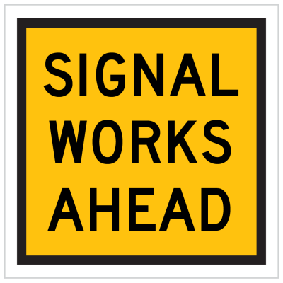 TM1-39A - SIGNAL WORKS AHEAD