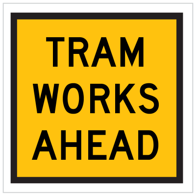 TM1-42A - TRAM WORKS AHEAD