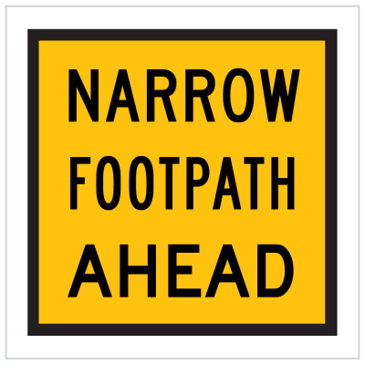 TM8-10A – NARROW FOOTPATH AHEAD