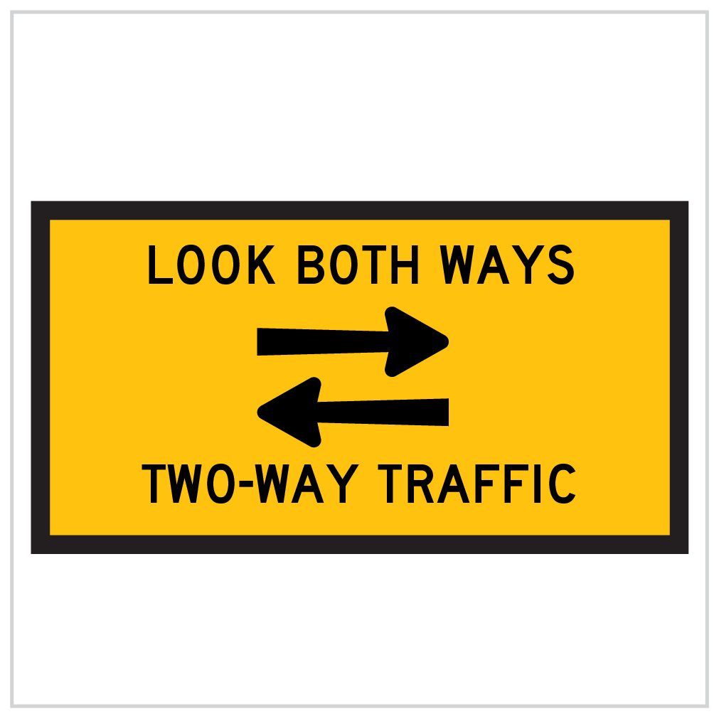 TM8-5 LOOK BOTH WAYS - TWO-WAY TRAFFIC